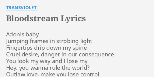 Bloodstream Lyrics By Transviolet Adonis Baby Jumping Frames - roblox audio library bloodstream lyrics