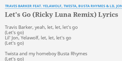 LET S GO RICKY LUNA REMIX