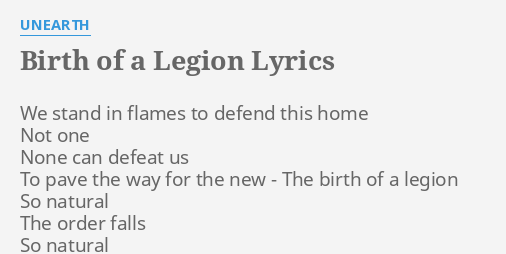 Birth Of A Legion Lyrics By Unearth We Stand In Flames