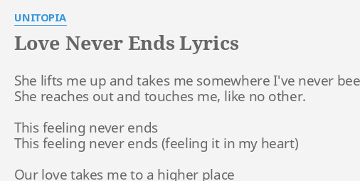 love-never-ends-lyrics-by-unitopia-she-lifts-me-up