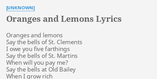 Oranges And Lemons Lyrics By Unknown Oranges And Lemons Say
