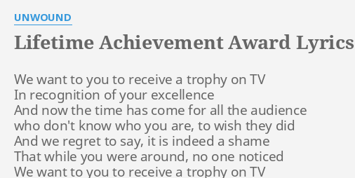 Lifetime Achievement Award Lyrics Meaning