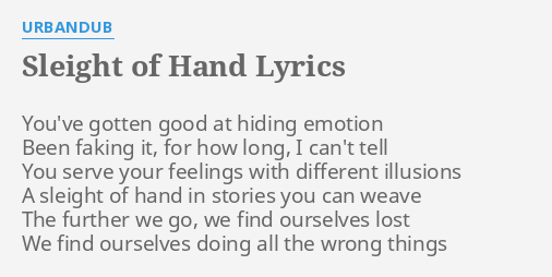 sleight of hand lyrics urbandub