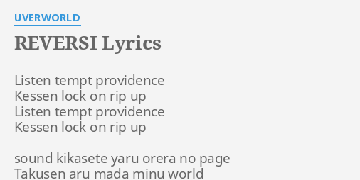 Reversi Lyrics By Uverworld Listen Tempt Providence Kessen
