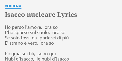 Isacco Nucleare Lyrics By Verdena Ho Perso L Amore Ora