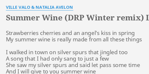 Download Summer Wine Drp Winter Remix Lyrics By Ville Valo Natalia Avelon Strawberries Cherries And An