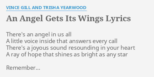 An Angel Gets Its Wings Lyrics By Vince Gill And Trisha Yearwood There S An Angel In