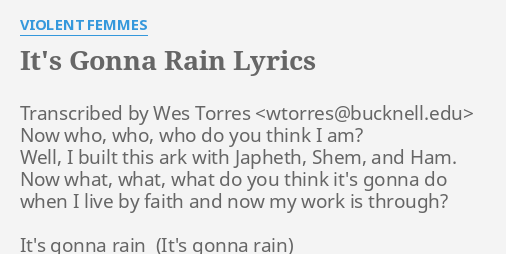 It S Gonna Rain Lyrics By Violent Femmes Transcribed By Wes Torres