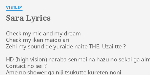 Sara Lyrics By Vistlip Check My Mic And