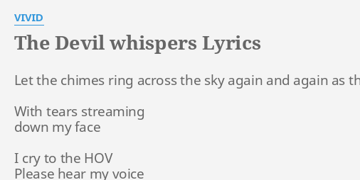 The Devil Whispers Lyrics By Vivid Let The Chimes Ring