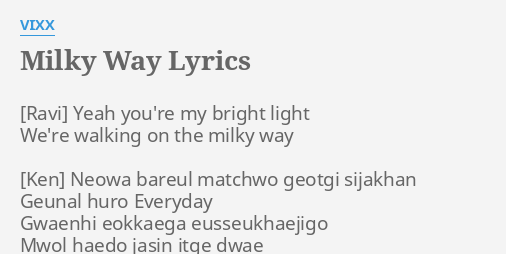 Milky Way Lyrics By Vixx Yeah You Re My Bright