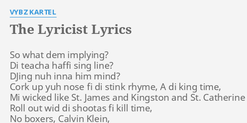 Download The Lyricist Lyrics By Vybz Kartel So What Dem Implying