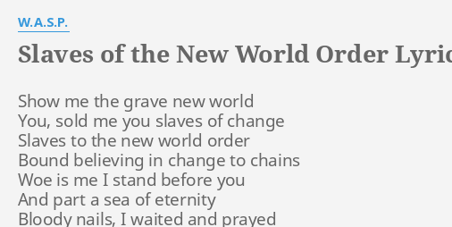 wasp slaves of the new world order lyrics