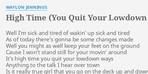 high-time-you-quit-your-lowdown-ways-lyrics-by-waylon-jennings