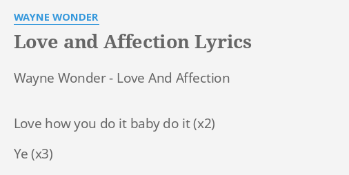 Love And Affection Lyrics By Wayne Wonder Wayne Wonder Love