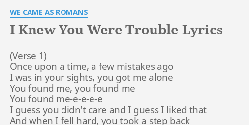 I Know You Were Trouble (Lyrics)