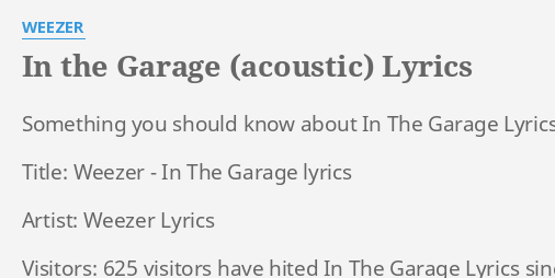 In The Garage Acoustic Lyrics By Weezer Something You Should