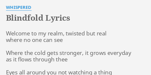 Whispered - Blindfold Lyrics