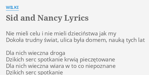 sid-and-nancy-lyrics-by-wilki-nie-mieli-celu-i