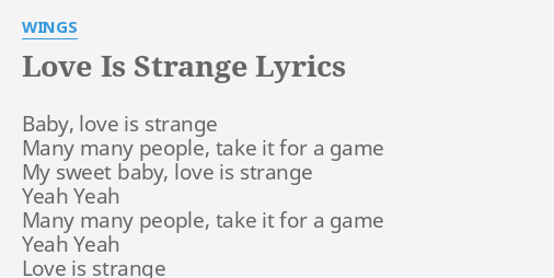 Love Is Strange Lyrics By Wings Baby Love Is Strange