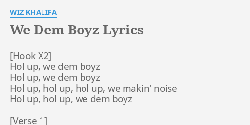 wiz khalifa we dem boyz lyrics