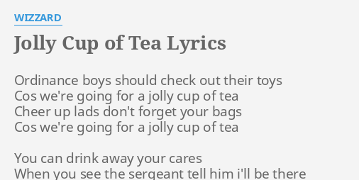 coriky have a cup of tea lyrics