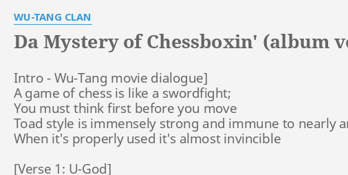 wu-tang clan - da mystery of chessboxin' lyrics