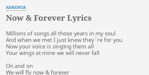 Now Forever Lyrics By Xandria Millions Of Songs All