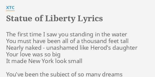 statue of liberty lyrics xtc