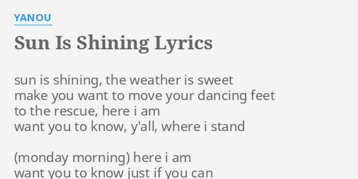 Sun Is Shining Lyrics 