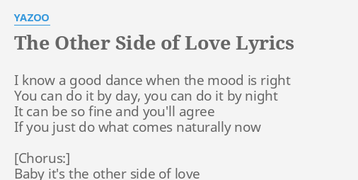 The Other Side Of Love Lyrics By Yazoo I Know A Good