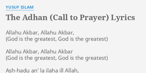 The Adhan Call To Prayer Lyrics By Yusuf Islam Allahu Akbar Allahu Akbar 2662