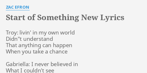 Start Of Something New Lyrics By Zac Efron Troy Livin In My