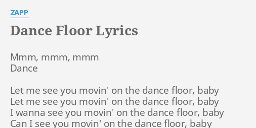 DANCE FLOOR LYRICS By ZAPP Mmm Mmm Mmm Dance   Dance Floor 92