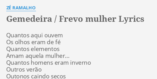 Gemedeira / Frevo Mulher (Album Version) Lyrics - Brasil Nordeste