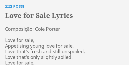 Love For Sale Lyrics By Zizi Possi Composicao Cole Porter Love