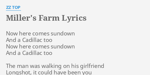 Zz top 2025 millers farm lyrics